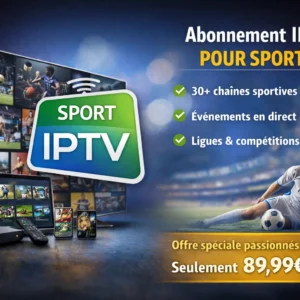 Abonnement IPTV pour sport